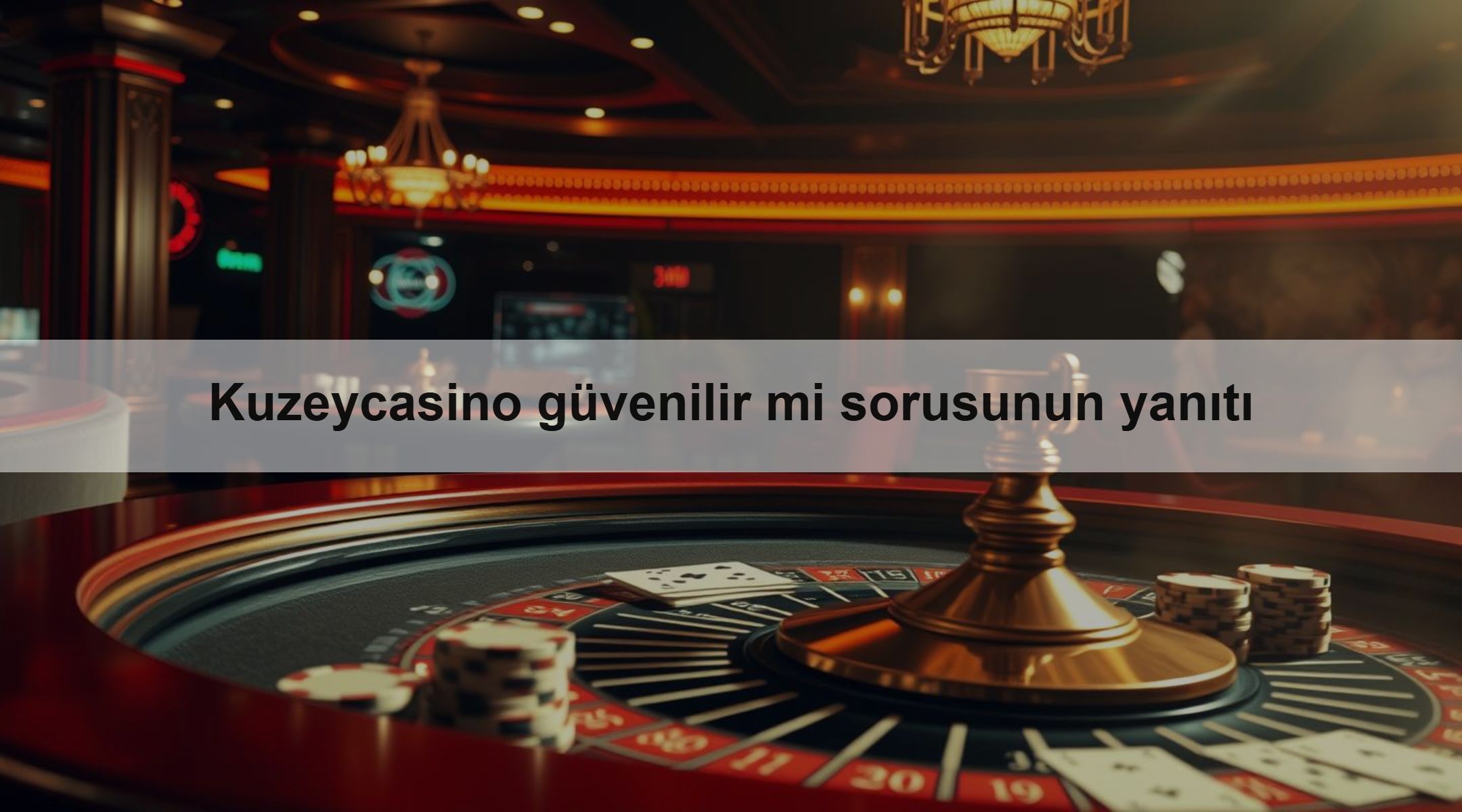 Kuzeycasino güvenilir mi sorusunun yanıtı