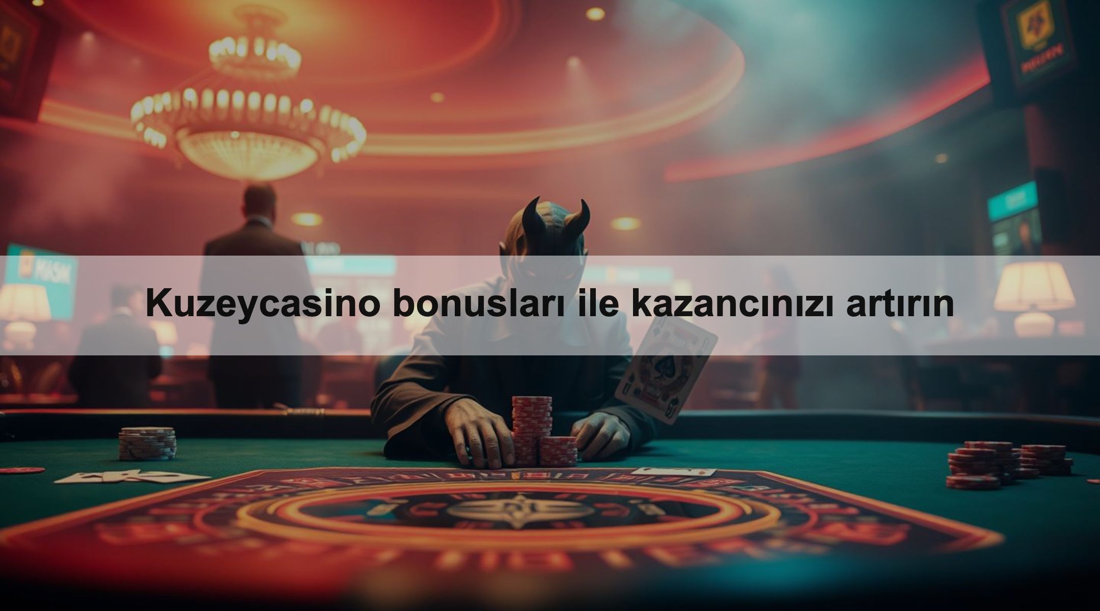 Kuzeycasino bonusları ile kazancınızı artırın