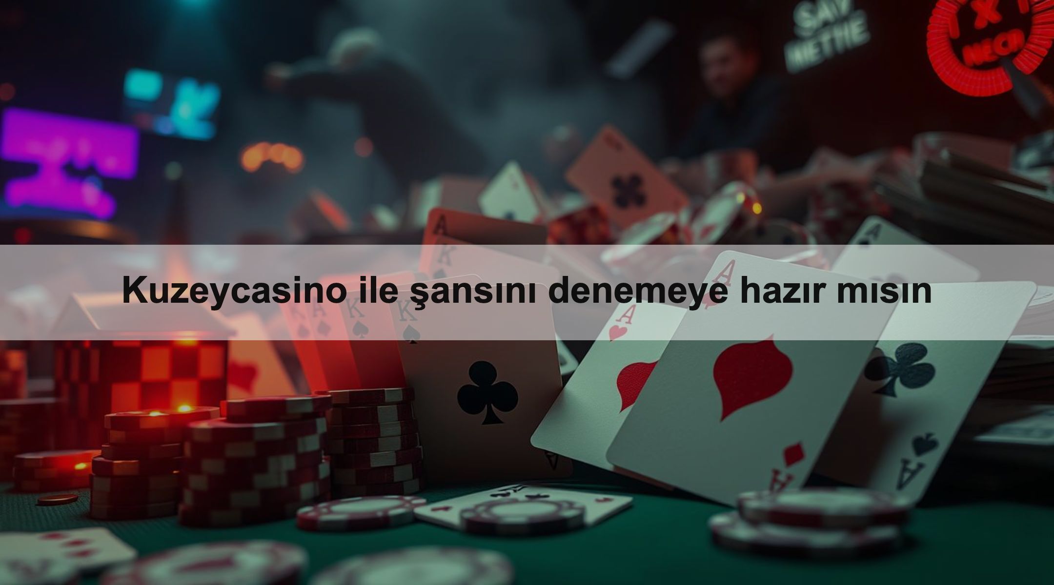 Kuzeycasino ile şansını denemeye hazır mısın