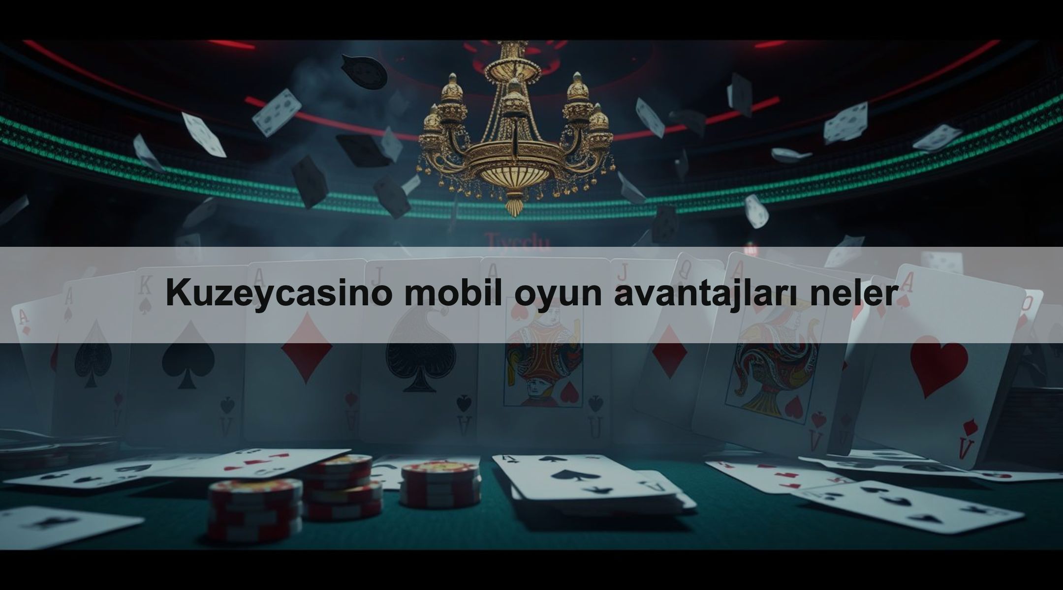 Kuzeycasino mobil oyun avantajları neler