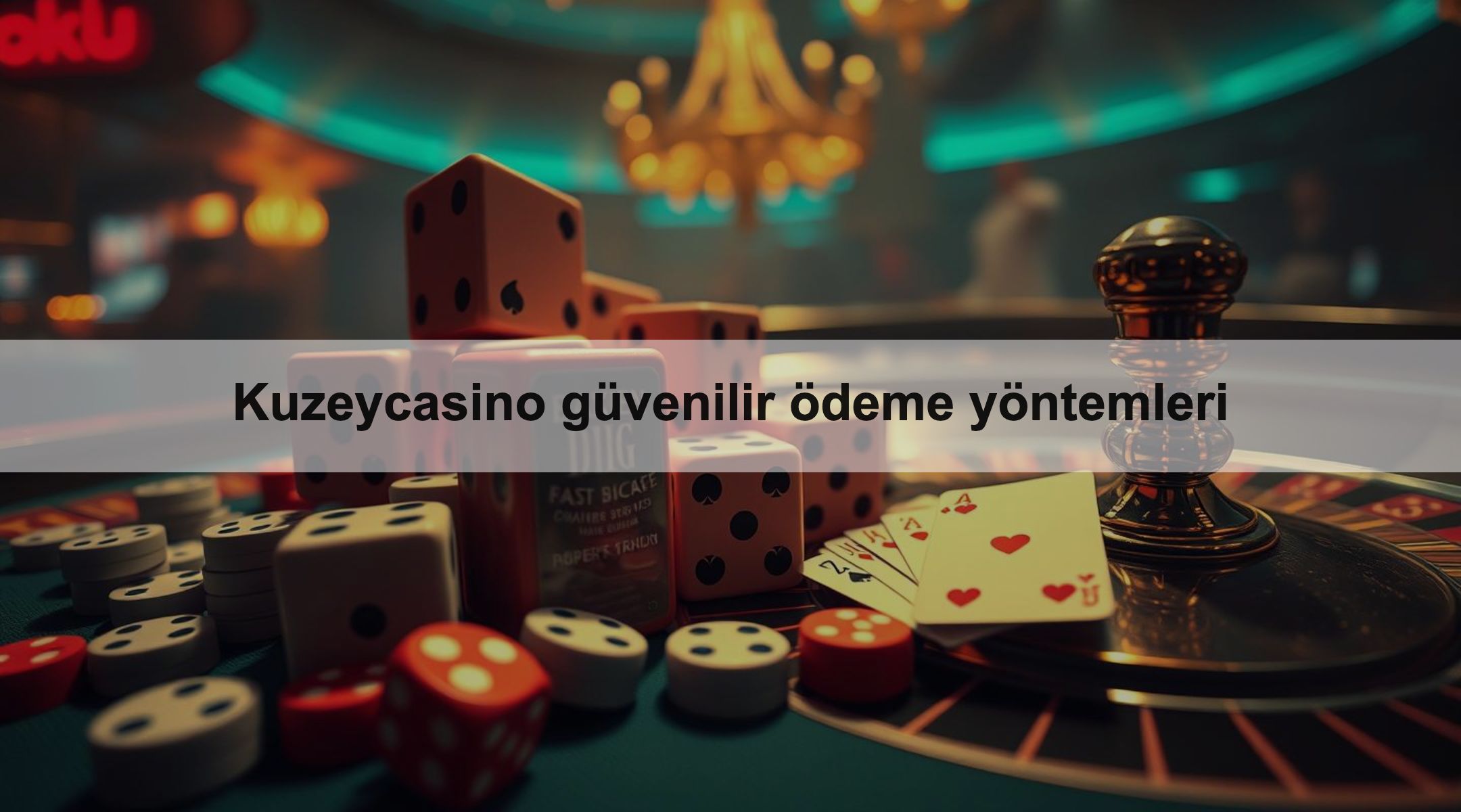 Kuzeycasino güvenilir ödeme yöntemleri 1 Kuzeycasino güvenilir ödeme yöntemleri