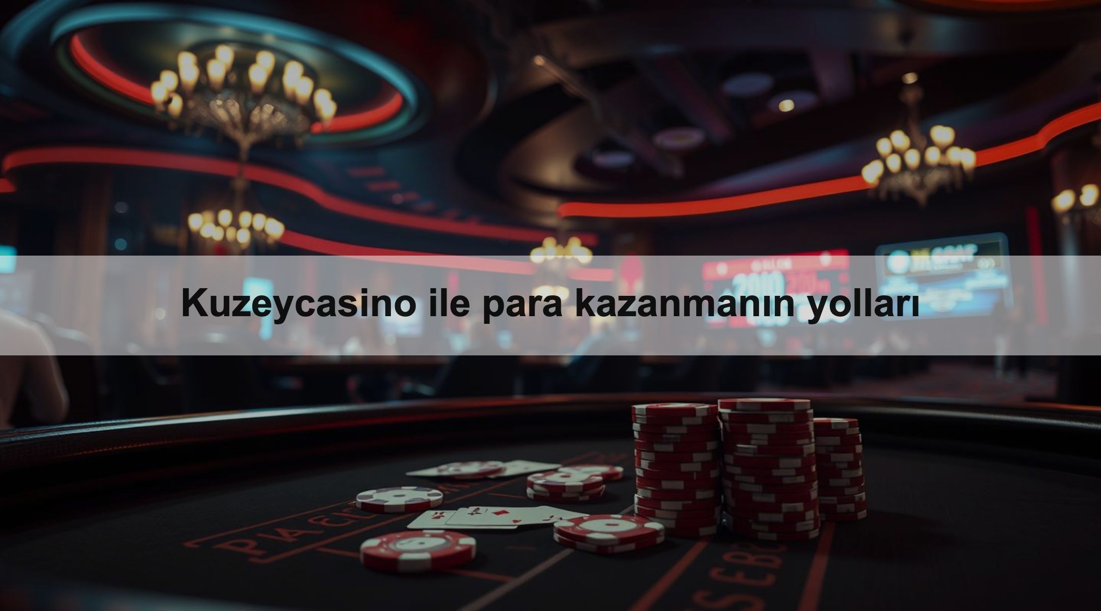 Kuzeycasino ile para kazanmanın yolları 1 Kuzeycasino ile para kazanmanın yolları